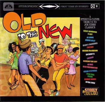 Album Steely & Clevie: Old To The New