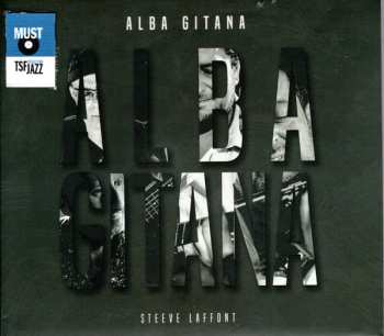 CD Steeve Laffont: Alba Gitana 580590