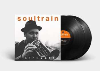 2LP Stefan Dettl: Soultrain 410104