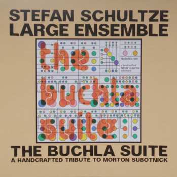 2CD Stefan Schultze Large Ensemble: The Buchla Suite (A Handcrafted Tribute To Morton Subotnick) 568122