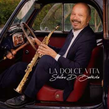 Album Stefano Di Battista: La Dolce Vita