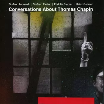 Conversations About Thomas Chapin