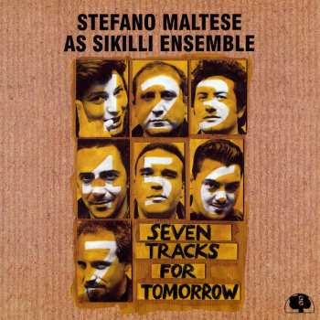 Album Stefano Maltese: Seven Tracks For Tomorrow