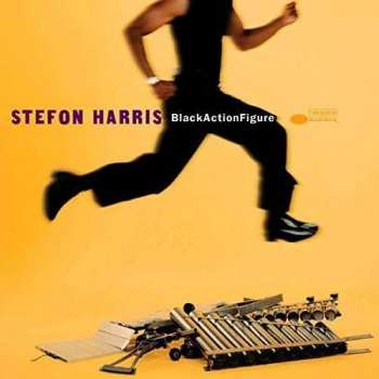 Album Stefon Harris: BlackActionFigure