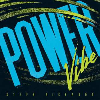 LP Stephanie Richards: Power Vibe 580130