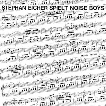 LP Stephan Eicher: Spielt Noise Boys 155091