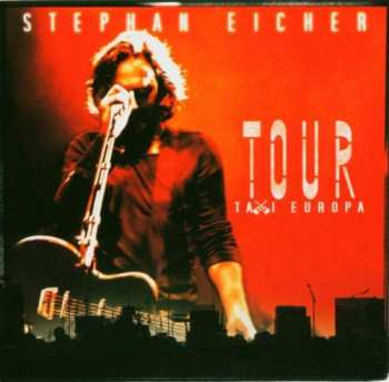 Album Stephan Eicher: Tour Taxi Europa