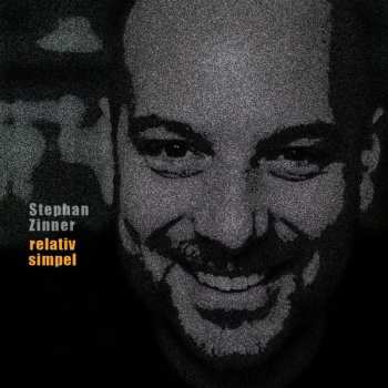 Album Stephan Zinner: Relativ Simpel