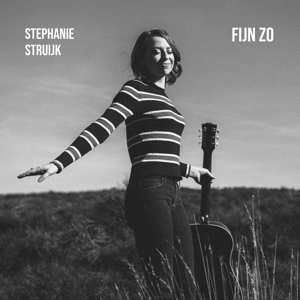 CD Stephanie Struijk: Fijn Zo 650438