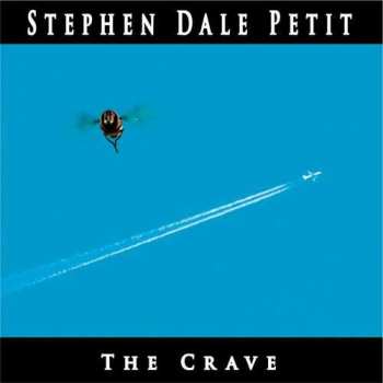 CD Stephen Dale Petit: The Crave 512949