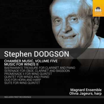 Album Stephen Dodgson: Chamber Music, Volume Five: Music For Winds II