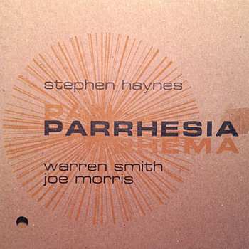 Album Stephen Haynes: Parrhesia