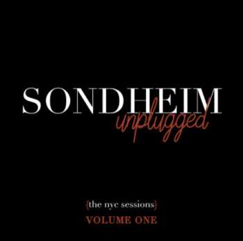 Album Stephen Sondheim: Sondheim Unplugged (The NYC Sessions), Vol.1