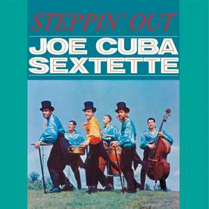 LP Joe Cuba Sextet: Steppin' Out 649744