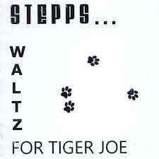 Album Stepps: Waltz For Tiger Joe