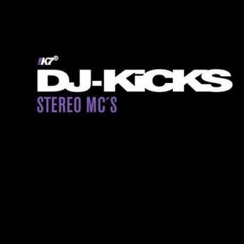 Stereo MC's: DJ-Kicks: