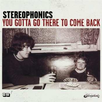 CD Stereophonics: You Gotta Go There To Come Back 590153