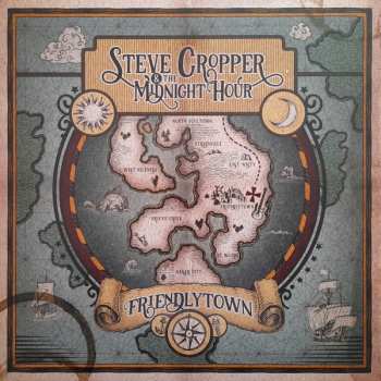 Album Steve Cropper & The Midnight Hour: Friendlytown