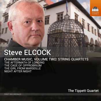 CD Tippett Quartet: Chamber Music, Volume Two: String Quartets 501425