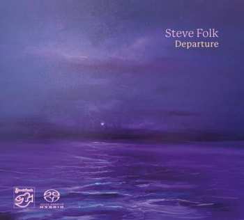 SACD Steve Folk: Departure 490561