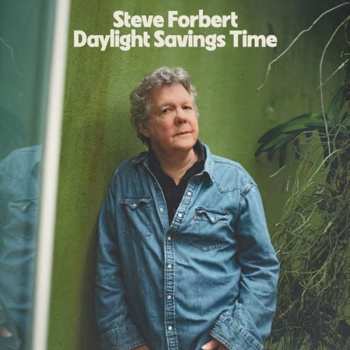 LP Steve Forbert: Daylight Savings Time CLR 612210