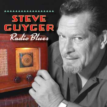 Album Steve Guyger: Radio Blues