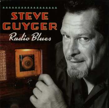 CD Steve Guyger: Radio Blues 551054