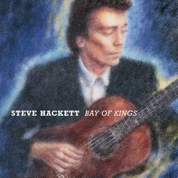 CD Steve Hackett: Bay Of Kings 605298