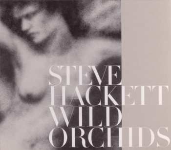 CD Steve Hackett: Wild Orchids 40419