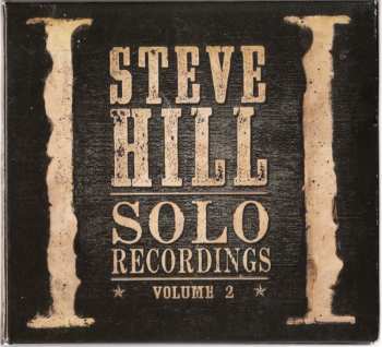 CD Steve Hill: Solo Recordings - Volume 2 626539