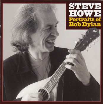 CD Steve Howe: Portraits Of Bob Dylan 553397