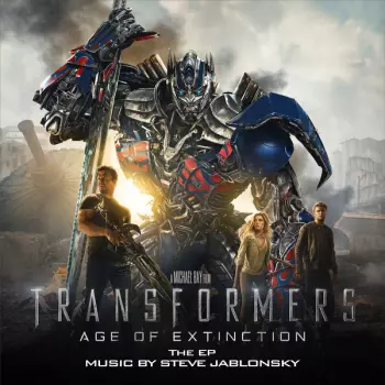 Transformers: Age Of Extinction: The EP