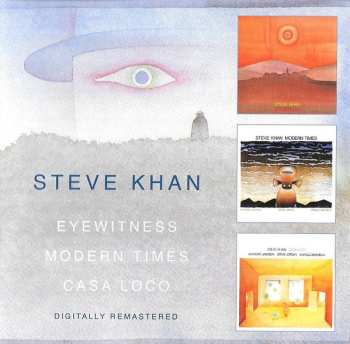 2CD Steve Khan: Eyewitness / Modern Times / Casa Loco 473148