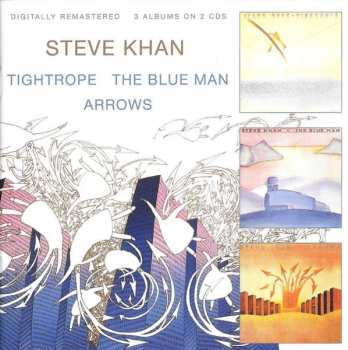 2CD Steve Khan: Tightrope / The Blue Man / Arrows 597903