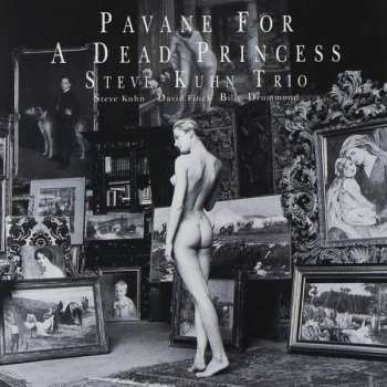 Album Steve Kuhn Trio: Pavane For A Dead Princess