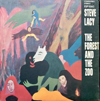 Album Steve Lacy: The Forest And The Zoo