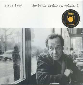 Album Steve Lacy: The Ictus Archives Vol. 2