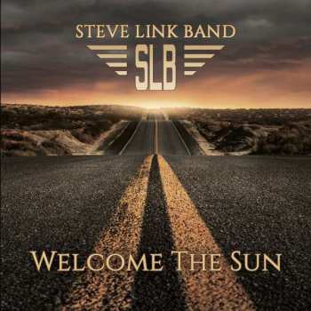 CD Steve Link Band: Welcome The Sun 414316