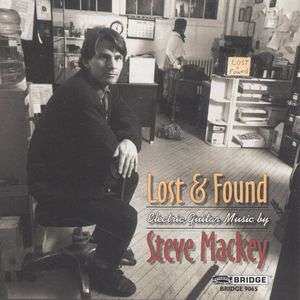 CD Steven Mackey: Lost & Found (Electric Guitar Music By Steve Mackey) 419544