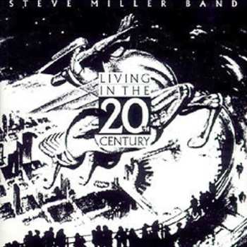 CD Steve Miller Band: Living In The 20th Century 669108