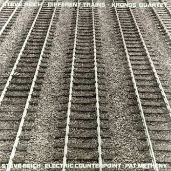 LP Steve Reich: Different Trains / Electric Counterpoint 583820