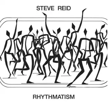 Steve Reid: Rhythmatism