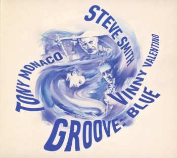 CD Steve Smith: Groove: Blue 554633