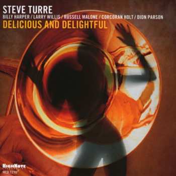 Album Steve Turre: Delicious And Delightful