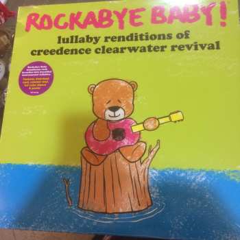 LP Steven Charles Boone: Rockabye Baby! Lullaby Renditions Of Creedence Clearwater Revival 601498