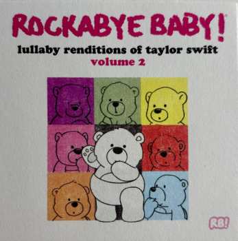 LP Steven Charles Boone: Rockabye Baby! Lullaby Renditions Of Taylor Swift Volume 2 CLR 643367