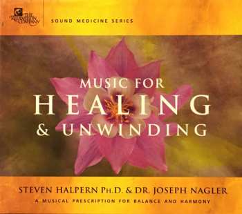 Album Steven Halpern: Music For Healing & Unwinding