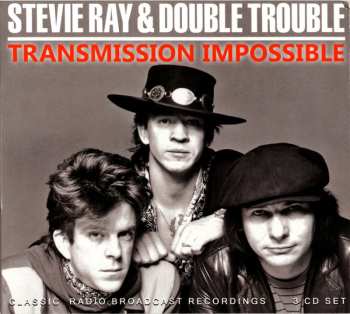 Stevie Ray Vaughan & Double Trouble: Transmission Impossible