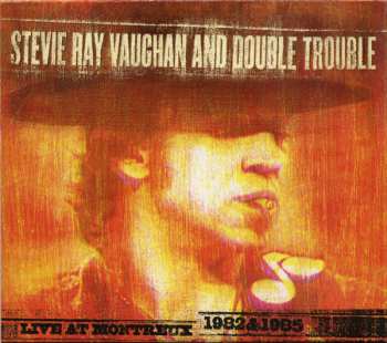 Album Stevie Ray Vaughan & Double Trouble: Live At Montreux 1982 & 1985