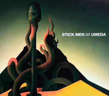 Album Stick Men: Umeda